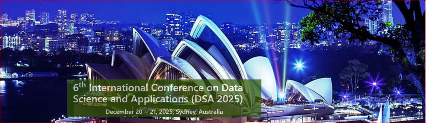 6th International Conference on Data Science and Applications (DSA 2025), 20 December | Event in Sydney | AllEvents