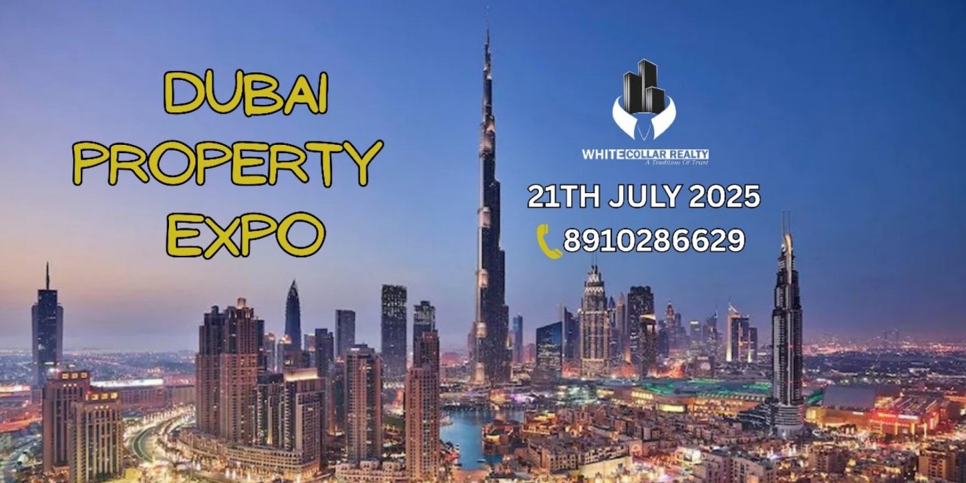 Dubai Property Expo in Delhi NCR, 21 July | Event in Gurgaon | AllEvents