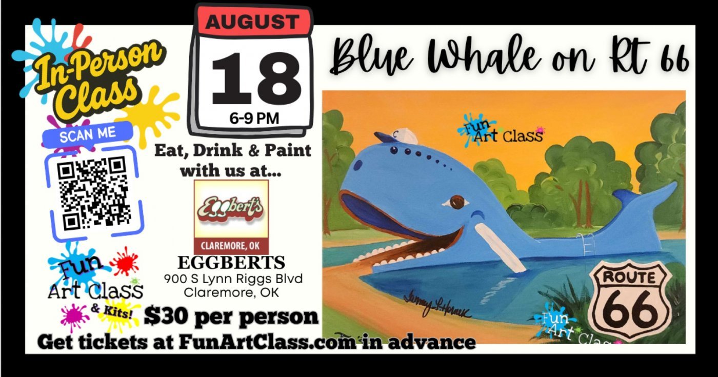 In-Person Fun Art Class – “Blue Whale on 66” – at Eggbert’s Claremore, 18 August | Event in Claremore
