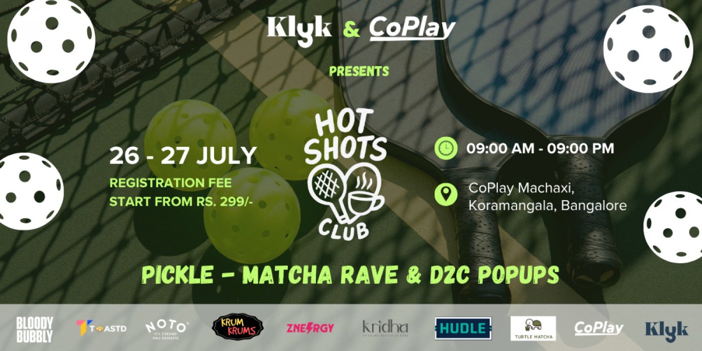 Pickle-Matcha Rave by Hot shots, 26 July | Event in Bangalore | AllEvents