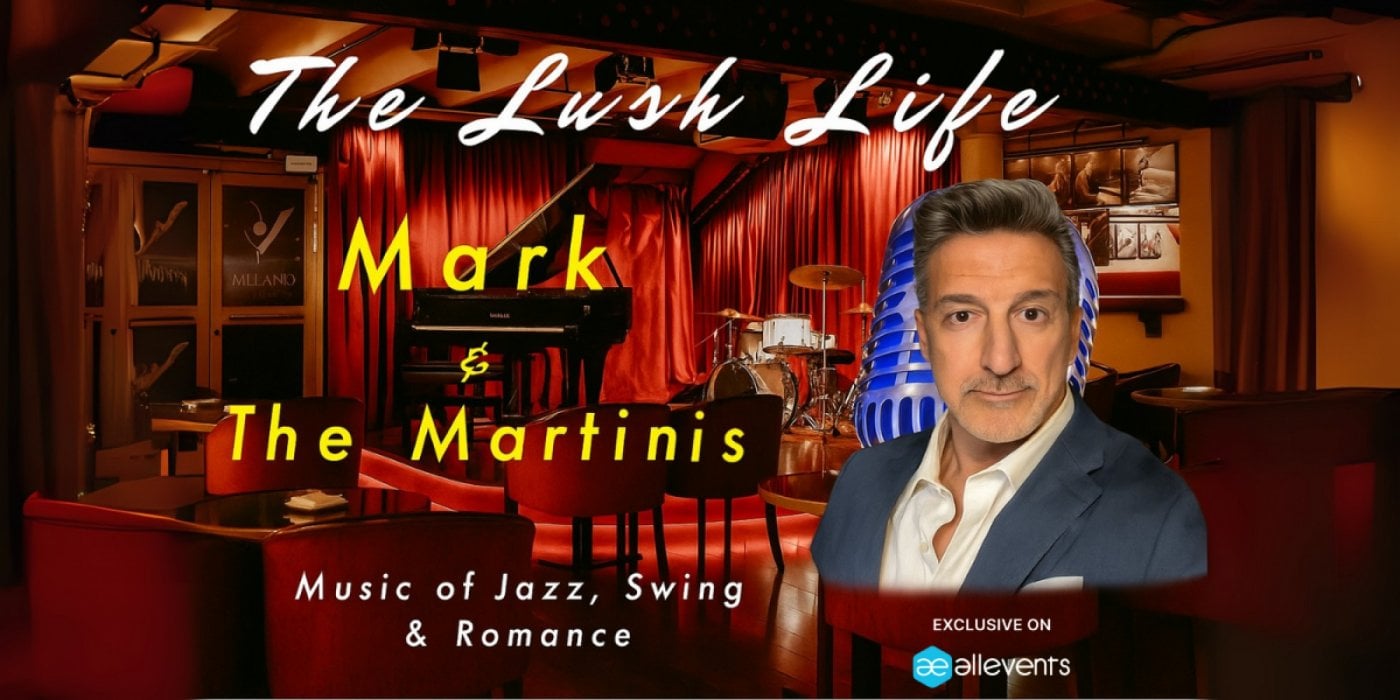 Lush Life - Mark & The Martinis, 5 September | Event in The Villages | AllEvents