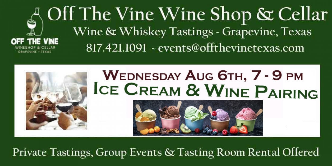 WOW! Wine Tasting ~ Artisanal ICe Cream & Wines! , 6 August | Event in Grapevine | AllEvents