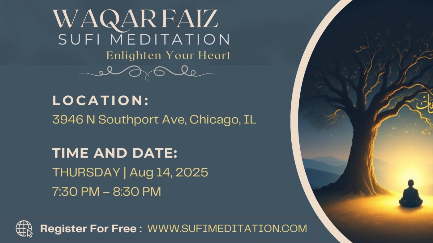 Waqar Faiz Sufi Meditation, Chicago IL, 14 August | Event in Chicago | AllEvents