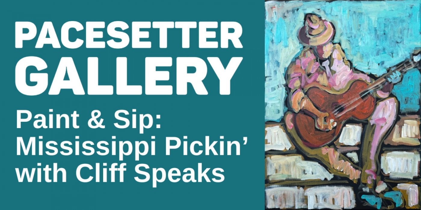 Pacesetter Paint & Sip: Mississippi Pickin' with Cliff Speaks, 16 August | Event in Flowood | AllEvents