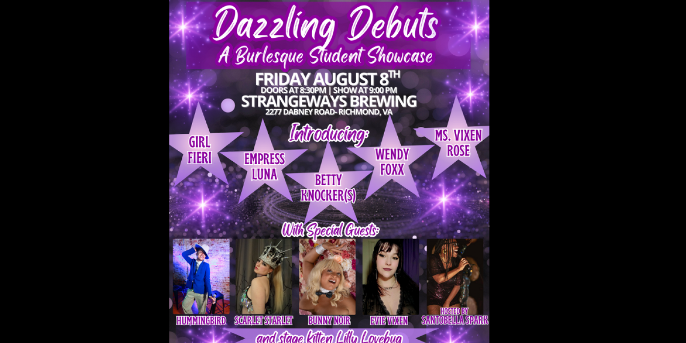 Dazzling Debuts: A Burlesque Student Showcase, 8 August | Event in Richmond | AllEvents