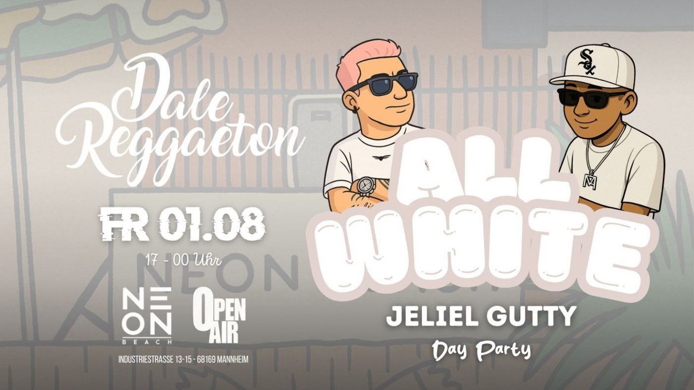 All White Dale Reggaeton Open Air Day Party x Neon Beach Mannheim / Fr 01.08.25, 1 August | Event in Mannheim