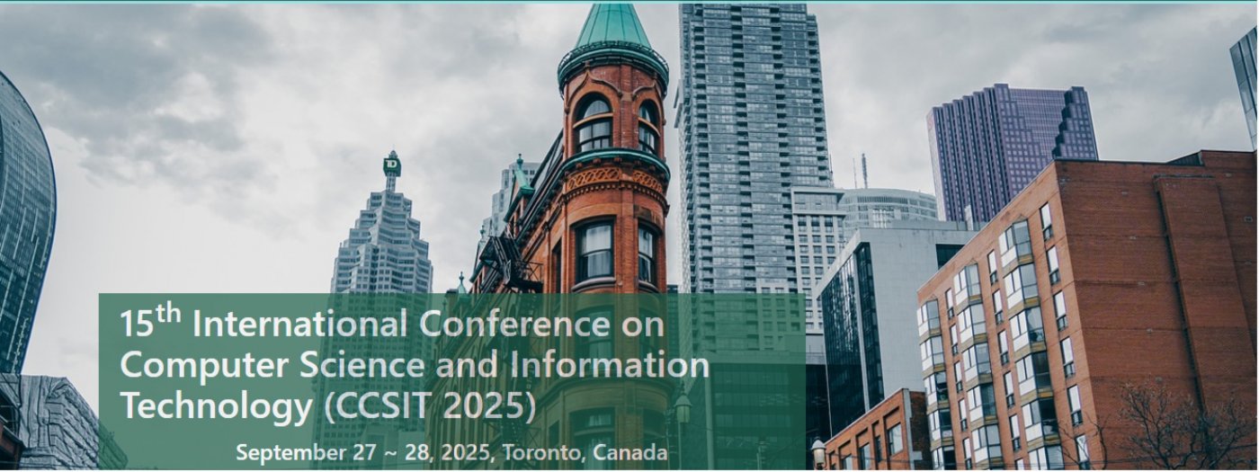 15th International Conference on Computer Science and Information Technology (CCSIT 2025), 27 September | AllEvents