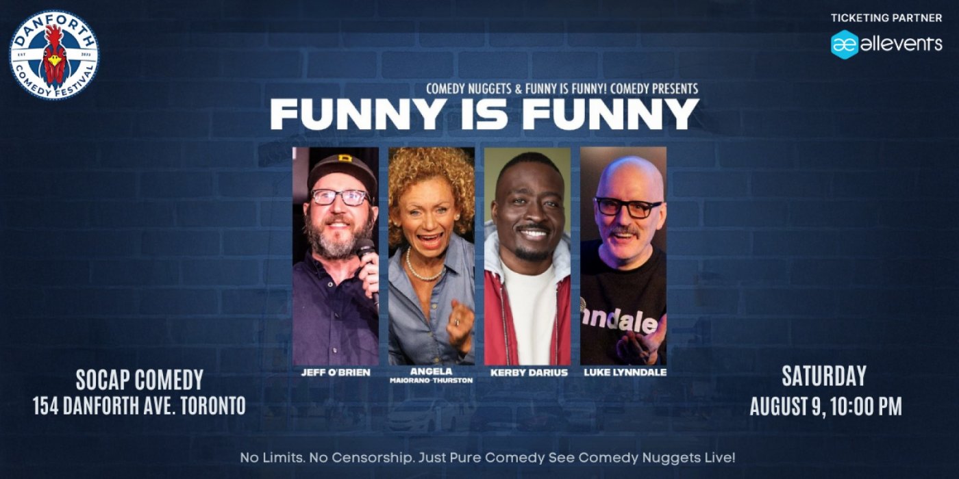 Funny Is Funny! – Late Night Stand-Up at Danforth Comedy Festival 2025, 9 August | Event in Toronto | AllEvents