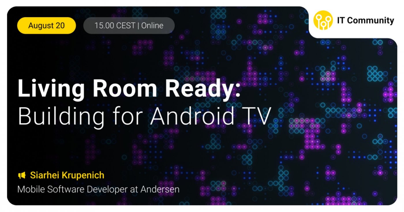 Living Room Ready: Building for Android TV, 20 August | Event in Warsaw | AllEvents