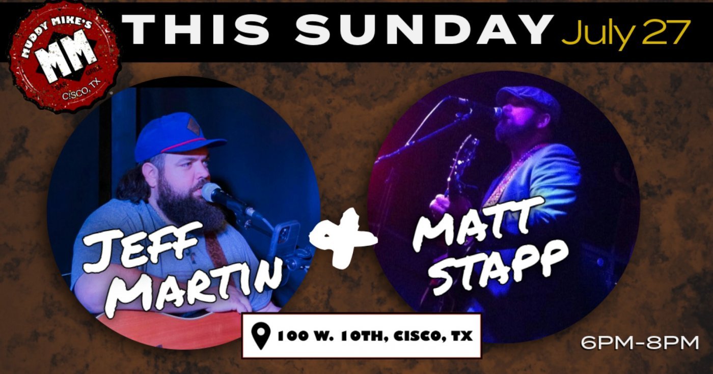 Jeff Martin and Matt Stapp , 27 July | Event in Cisco | AllEvents