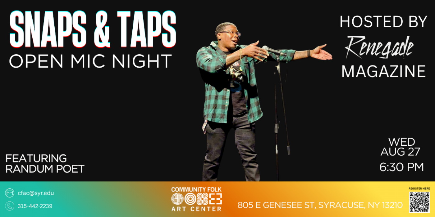 Snaps & Taps at CFAC Open Mic Night, 27 August | Event in Syracuse | AllEvents