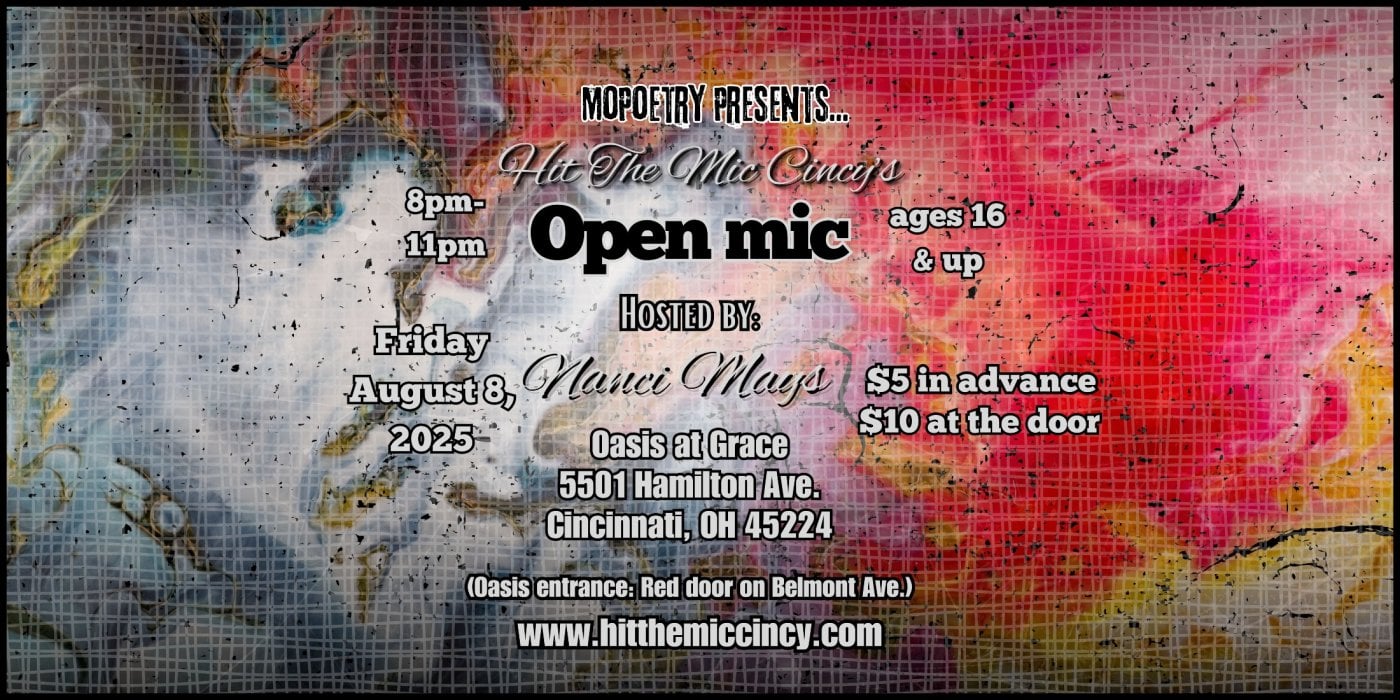 MoPoetry Phillips Presents: Hit The Mic Cincy's Open Mic, 8 August | Event in Cincinnati | AllEvents