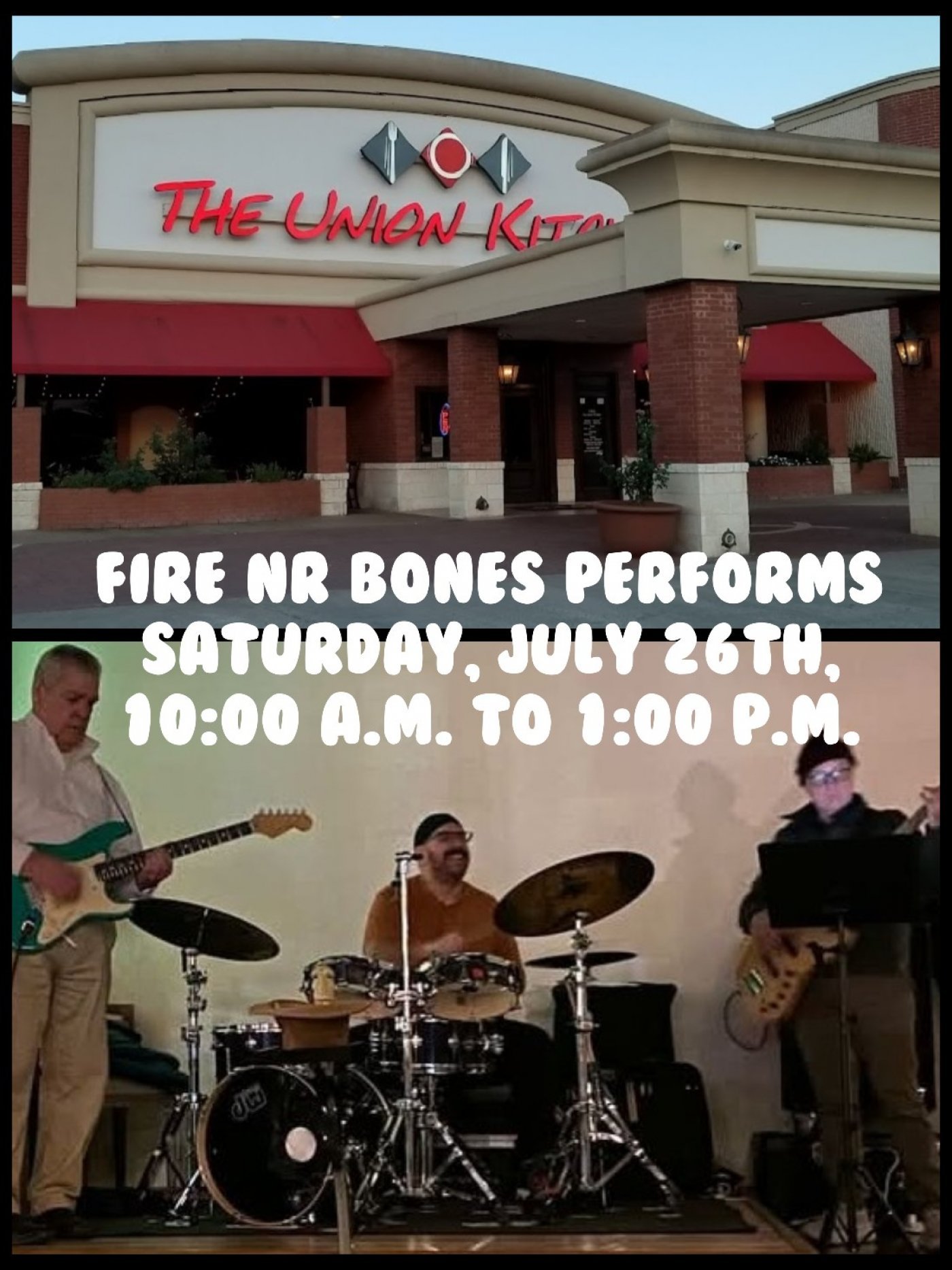 Fire NR Bones performs at The Union Kitchen in Kingwood , 26 July | Event in Porter | AllEvents