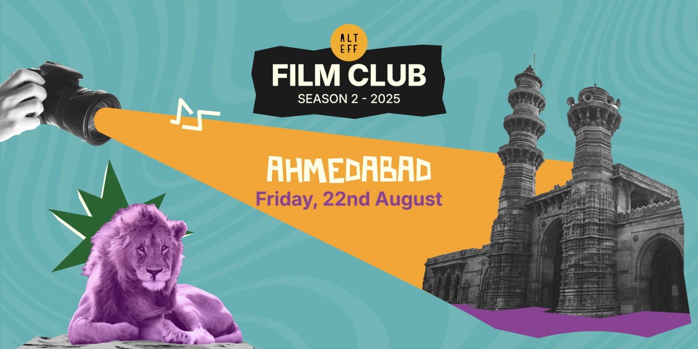 ALT EFF Film Club_Ahmedabad, 27 July | Event in Ahmedabad | AllEvents
