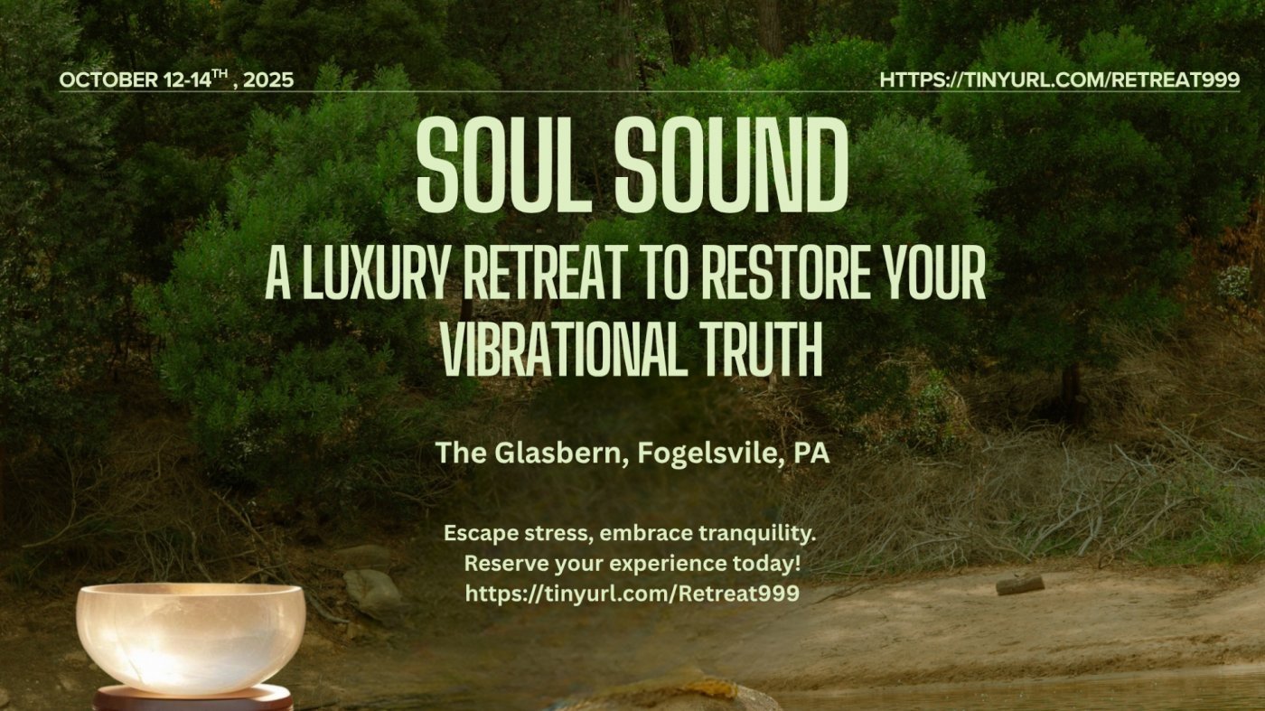 Soul Sound A Luxury Retreat to Restore Your Vibrational Truth, 12 October | Event in Fogelsville | AllEvents