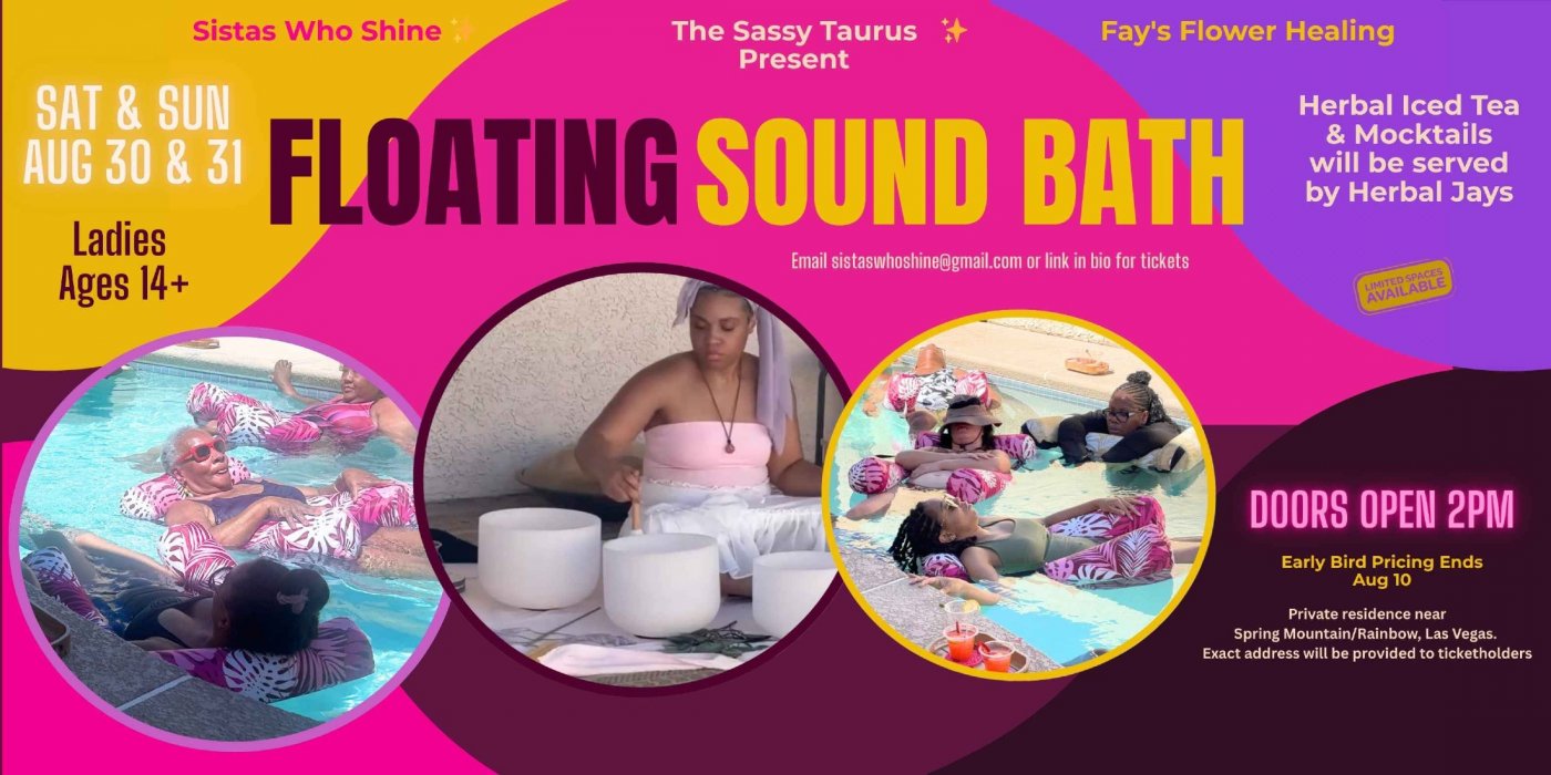 August Floating Sound Bath Experiences Hosted by Sistas Who Shine ✨, 30 August | Event in Las Vegas | AllEvents