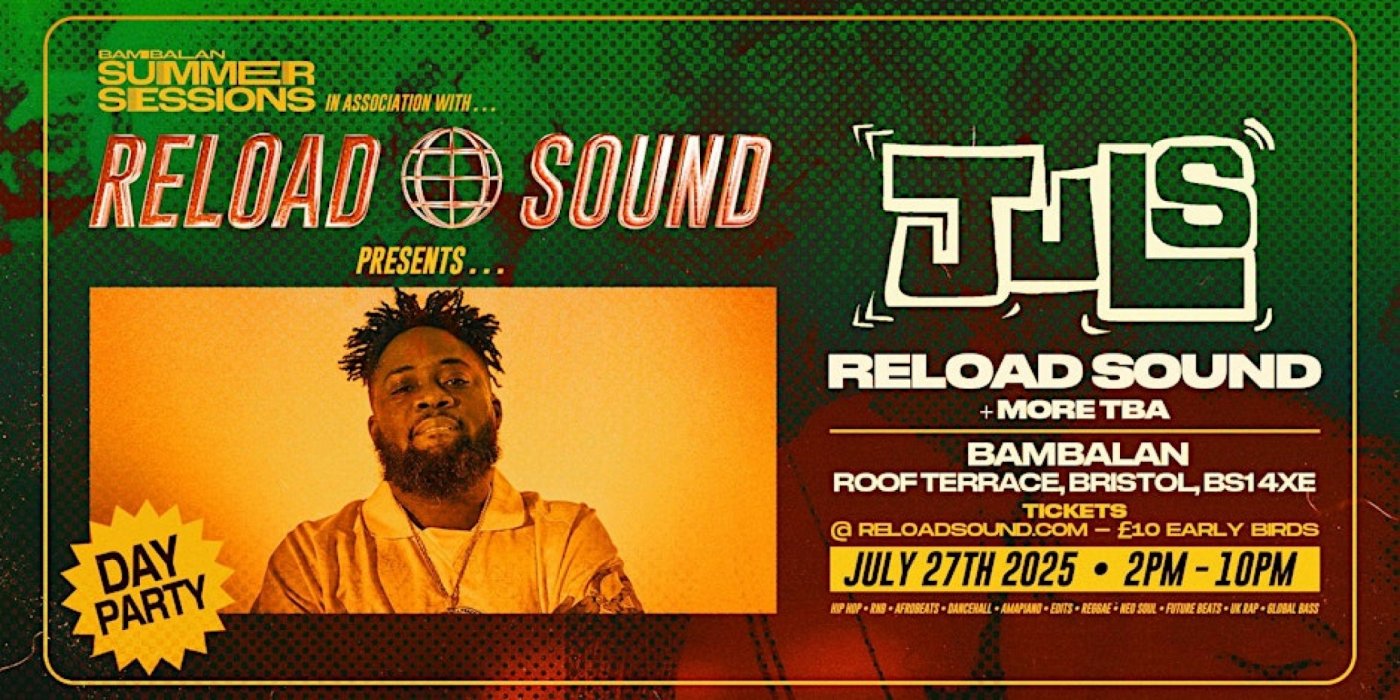 JULS Live in Bristol – Reload Sound Presents…, 27 July | Event in Bristol | AllEvents