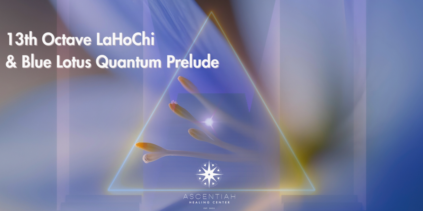 13th Octave LaHoChi & Blue Lotus Quantum Prelude, 7 August | Event in New York | AllEvents