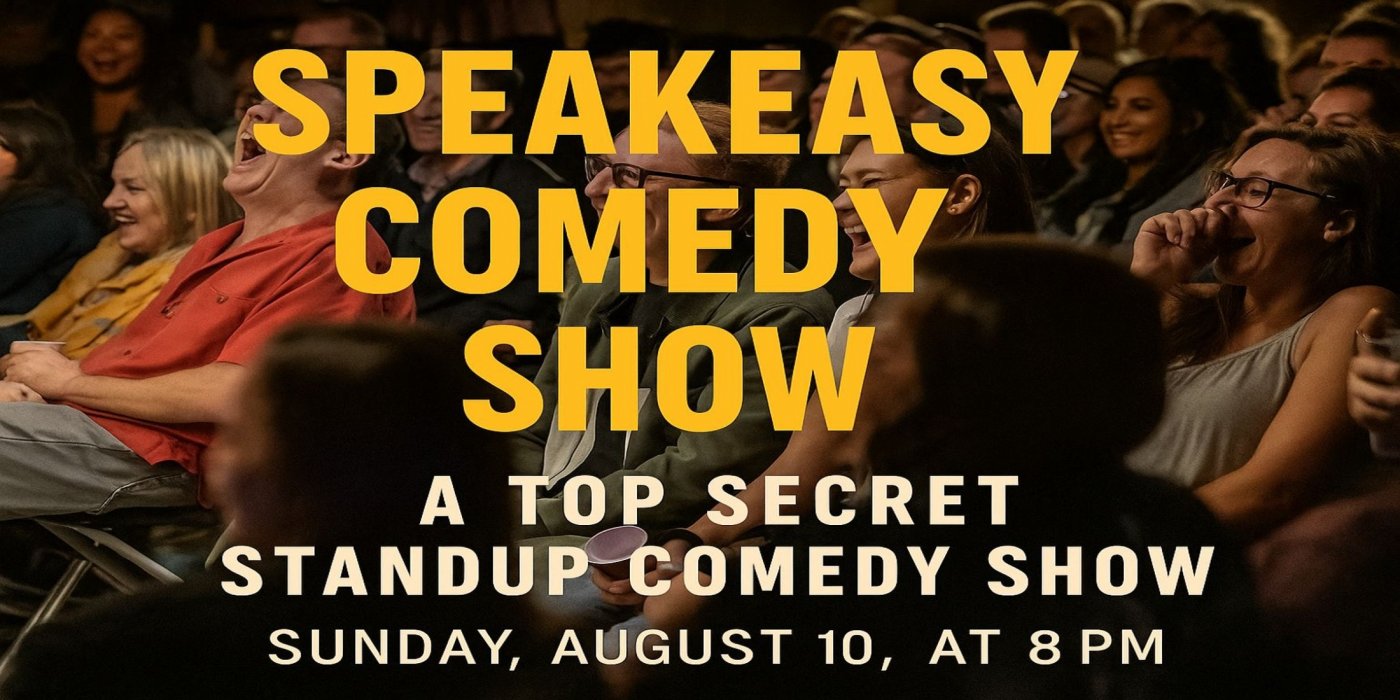 Speakeasy Comedy Show, 10 August | Event in Toronto | AllEvents