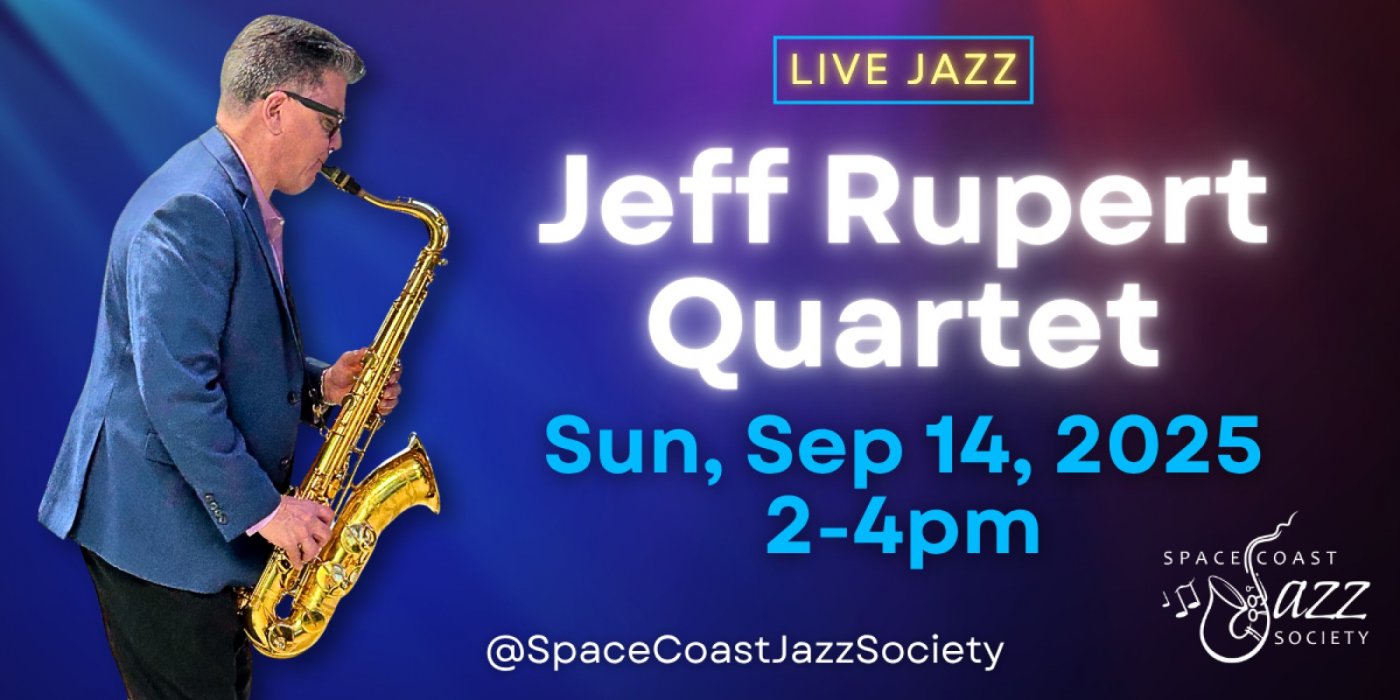 Live Jazz Concert by Saxophonist Jeff Rupert, 14 September | Event in Merritt Island | AllEvents