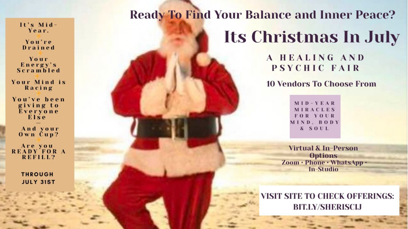 🎄Christmas in July: A Mid-Year Holistic Healing & Psychic Fair- Heal, Realign & Recharge | AllEvents
