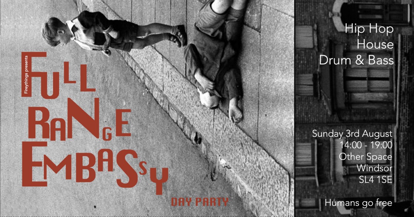 Full Range Embassy, 3 August | Event in Windsor | AllEvents