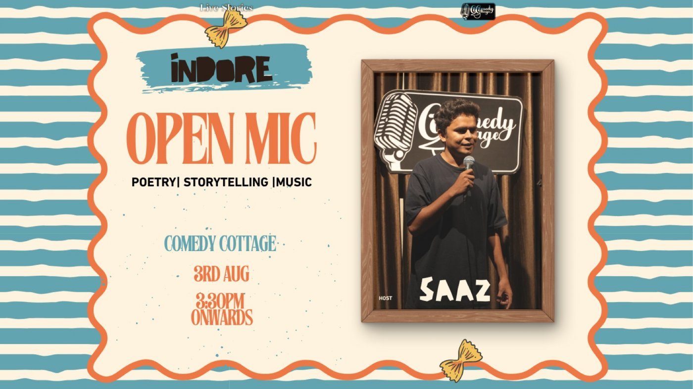 Live Stories Indore Open Mic, 3rd August 25', 3 August | Event in Indore | AllEvents