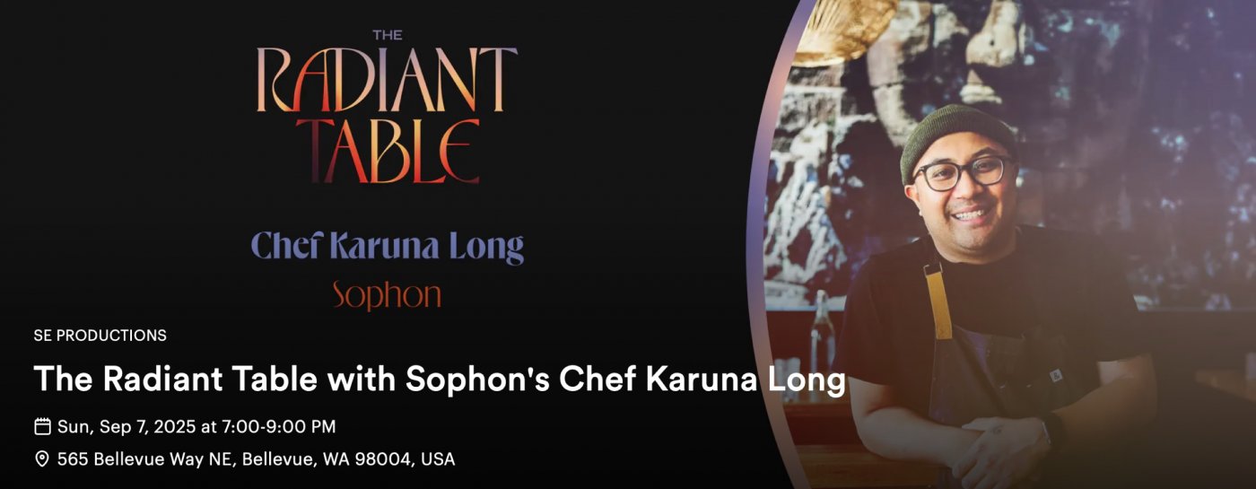 The Radiant Table with Sophon's Chef Karuna Long, 7 September | Event in Bellevue | AllEvents