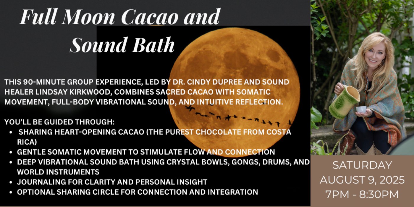 Full Moon Cacao Circle and Sound Bath Full Moon Cacao Circle and Sound Bath