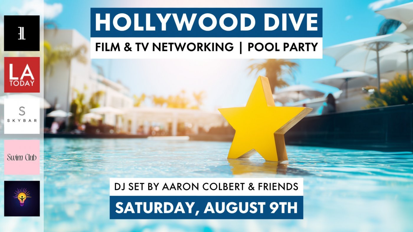 HOLLYWOOD DIVE: Film & TV Networking Mixer + VIP Pool Party, 9 August | Event in West Hollywood | AllEvents