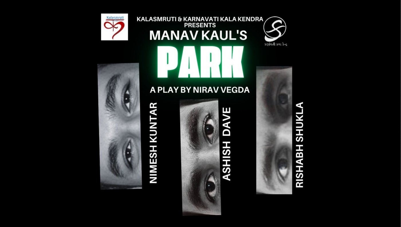 Manav Kaul's PARK, 2 August | Event in Ahmedabad | AllEvents