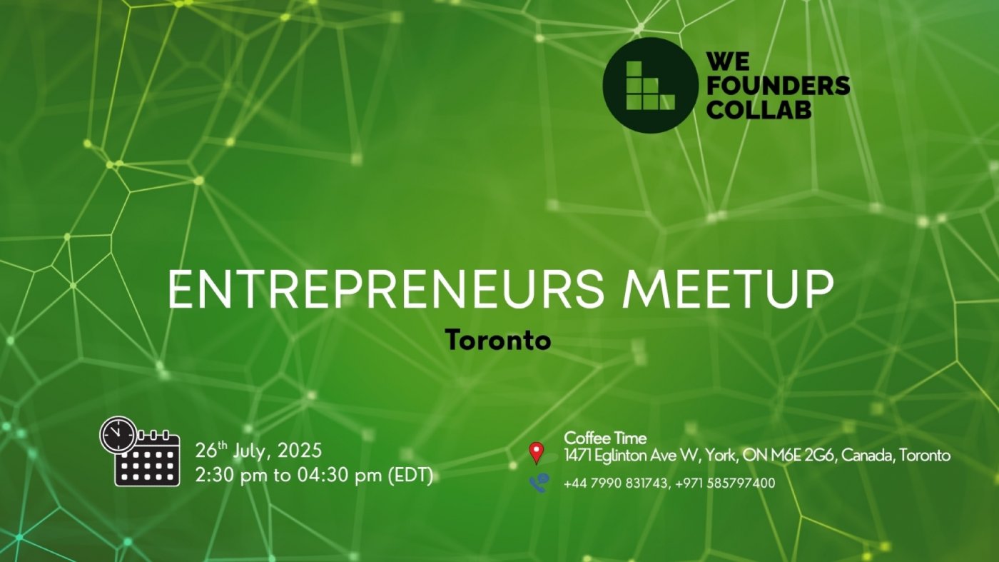 Entrepreneurs Meetup by We Founders Collab Toronto | Event in Toronto | AllEvents