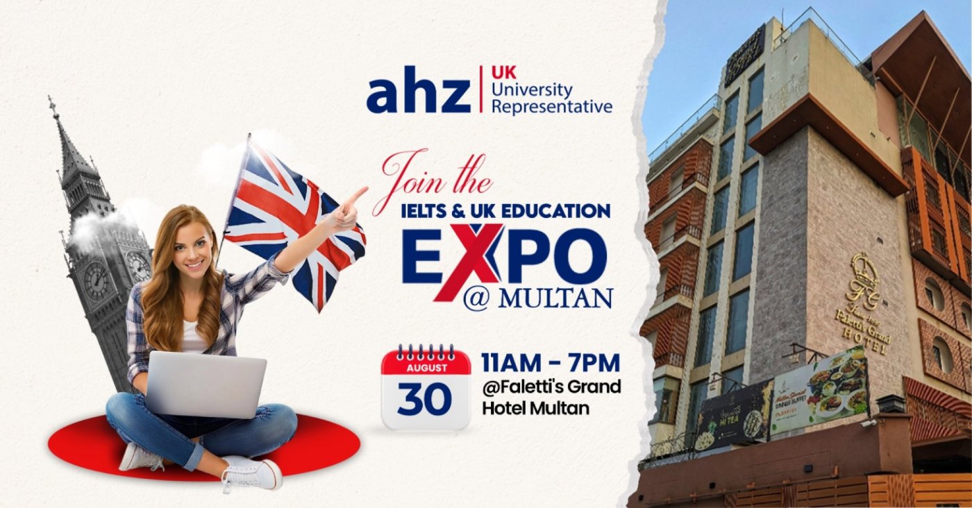 IELTS & UK Education Expo @ Faletti's Grand Hotel, Multan, 30 August | Event in Multan | AllEvents