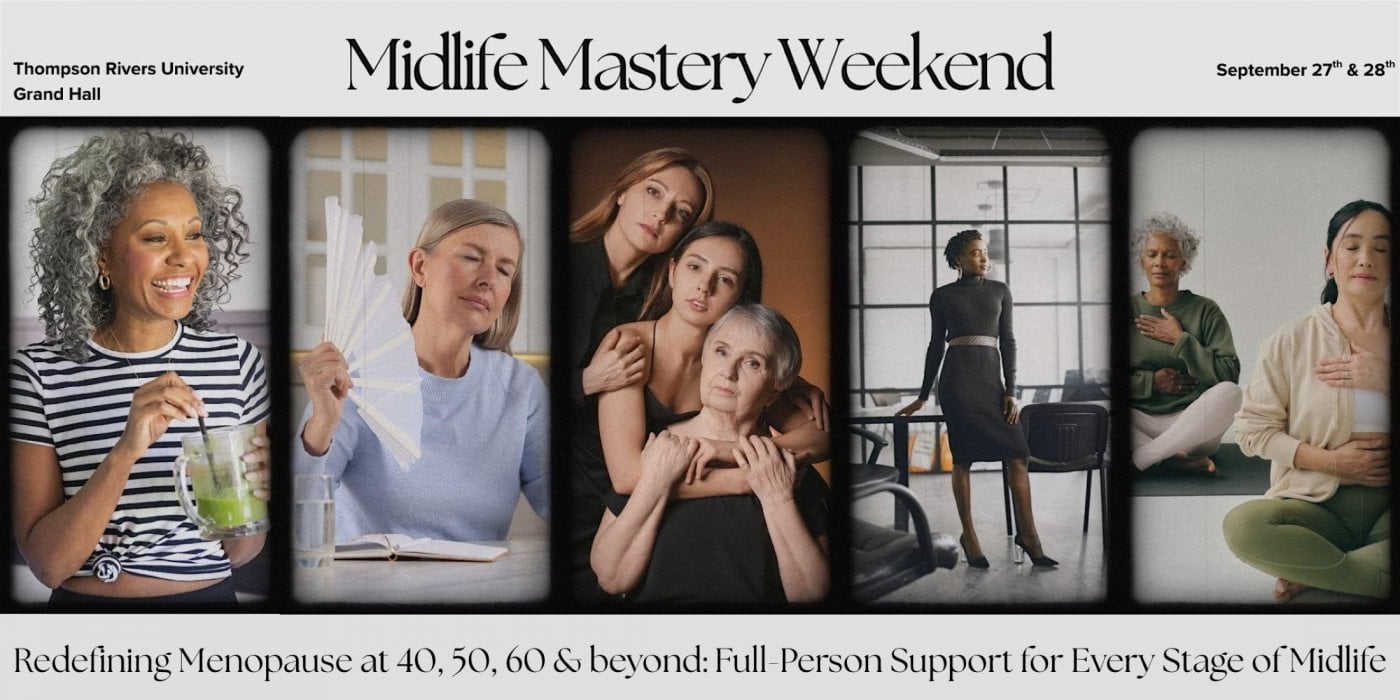 Midlife Mastery Weekend, 27 September | Event in Kamloops | AllEvents