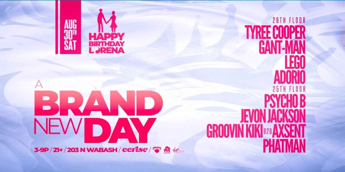 A Brand New Day House Music Day Party at Cerise Rooftop At Virgin Hotels., 30 August | Event in Chicago | AllEvents