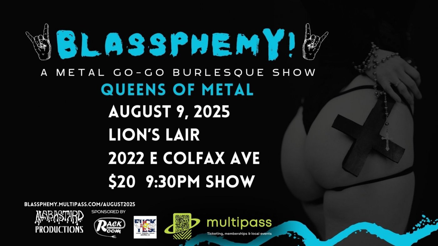 Blassphemy! A Metal Go-Go Burlesque Show Queens of Metal Edition, 9 August | Event in Denver | AllEvents