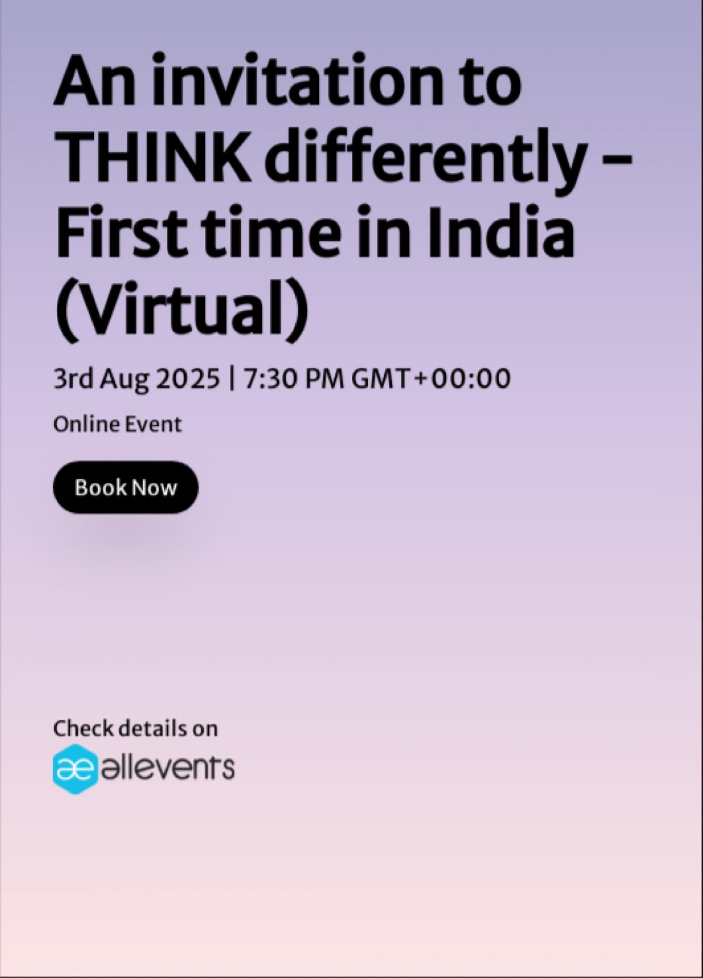 An invitation to THINK differently - First time in India (Virtual), 3 August | Online Event | AllEvents