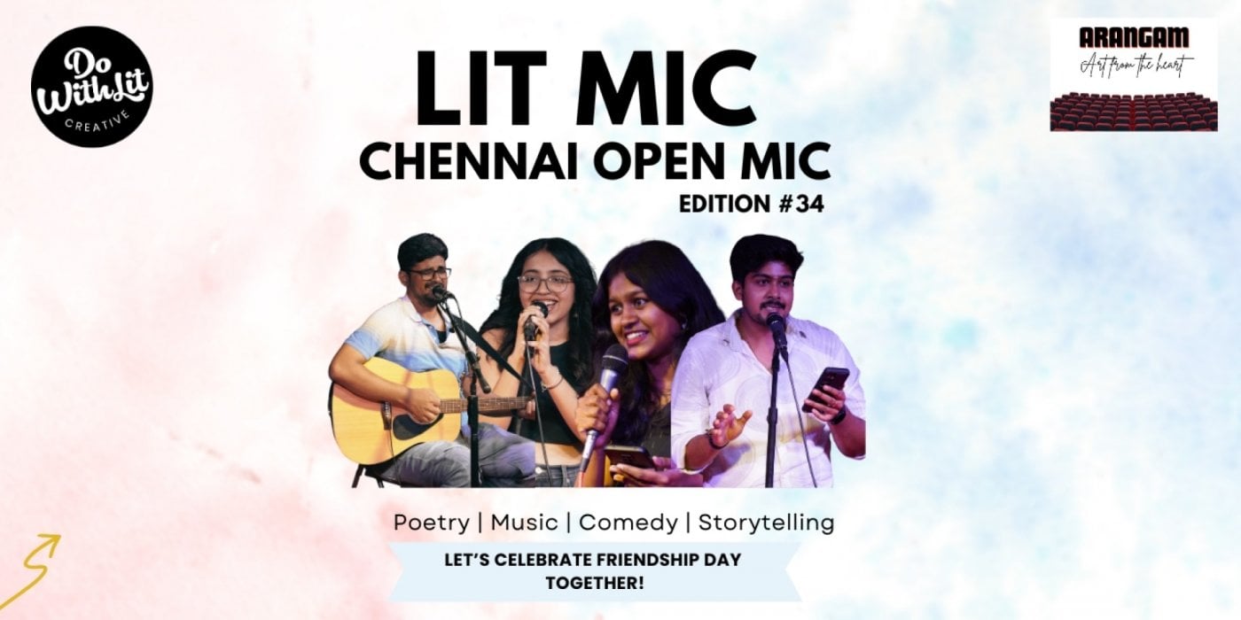 LIT-MIC Chennai Open Mic | Edition #34 | Poetry, Stories, Comedy, Music, 3 August | Event in Chennai | AllEvents