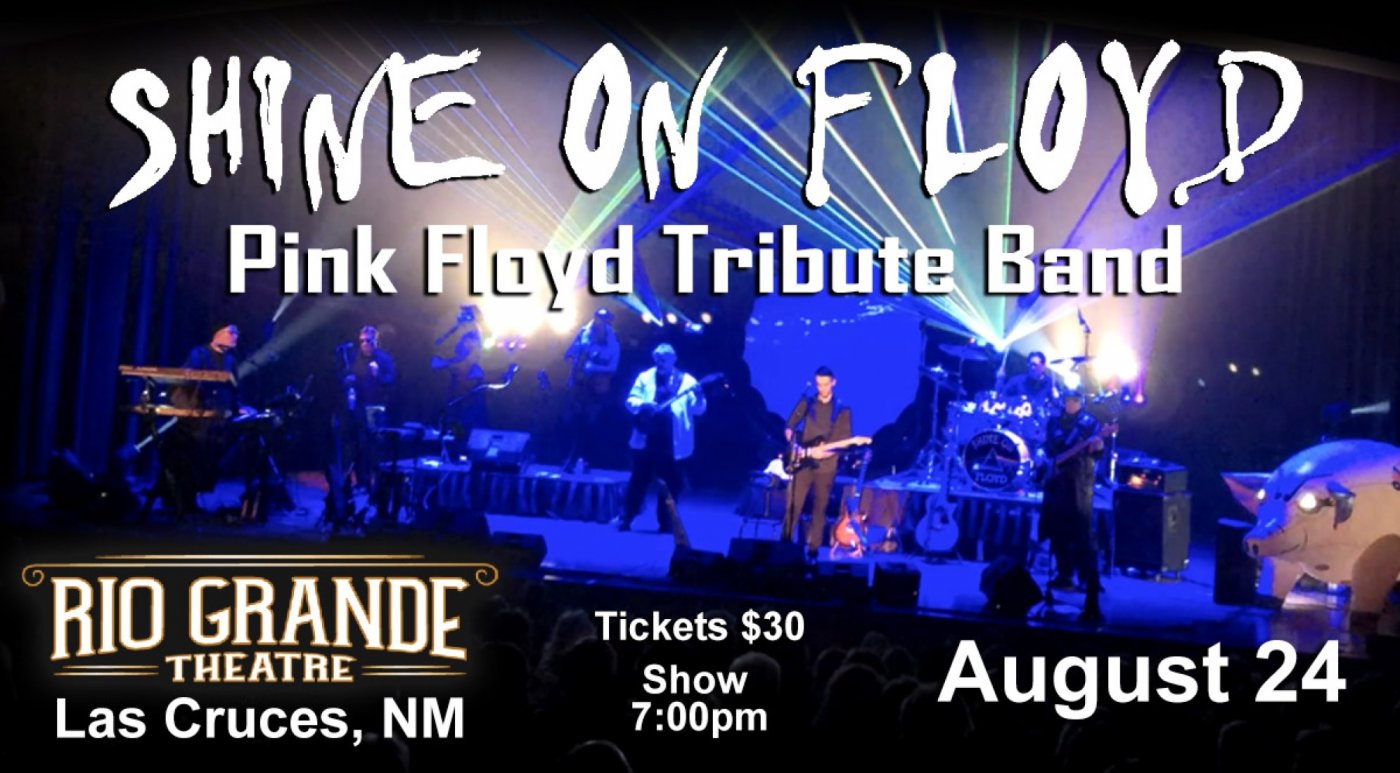 Shine On Floyd tribute to Pink Floyd at Rio Grande Theatre - Las Cruces August 24, 24 August | Event in Las Cruces