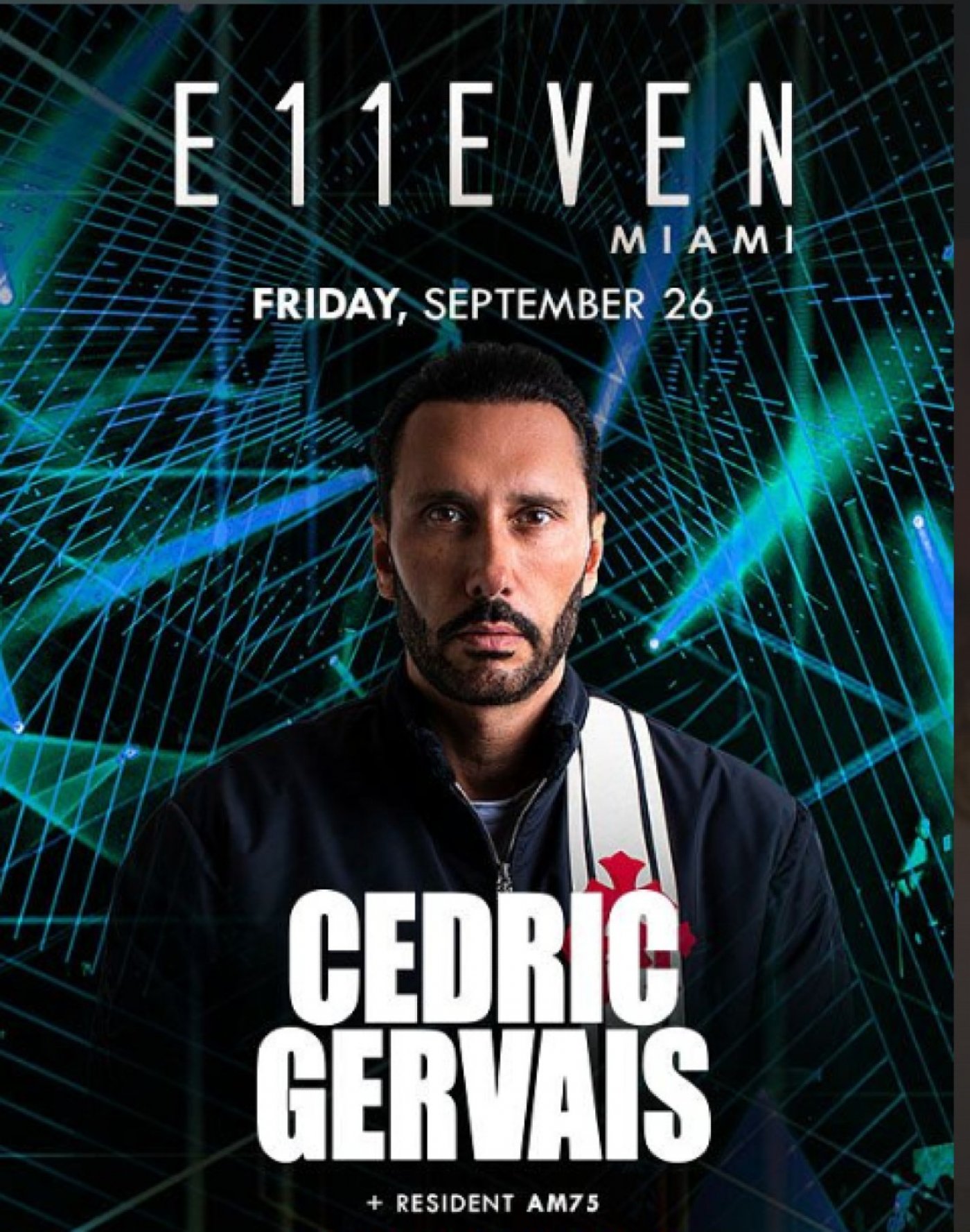 CEDRIC GERVAIS LIVE on Fri, Sep 26 at 08:00 PM EDT at E11EVEN Miami, 26 September | Event in Miami | AllEvents