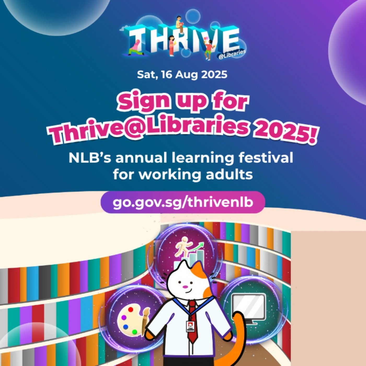 Thrive@Libraries 2025 - NLB's annual learning event designed for working adults, 16 August | Event in Singapore