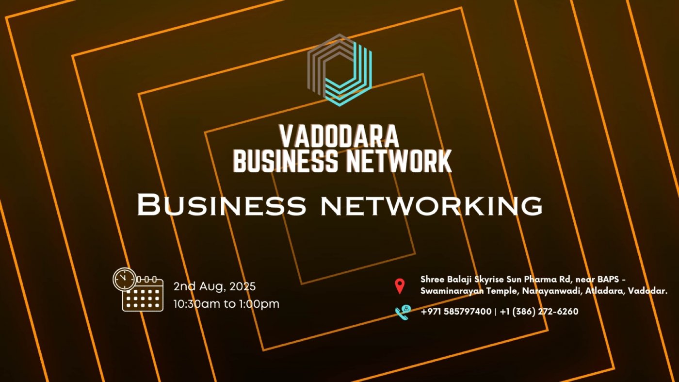 Business Networking  Vadodara 2025, 2 August | Event in Vadodara | AllEvents