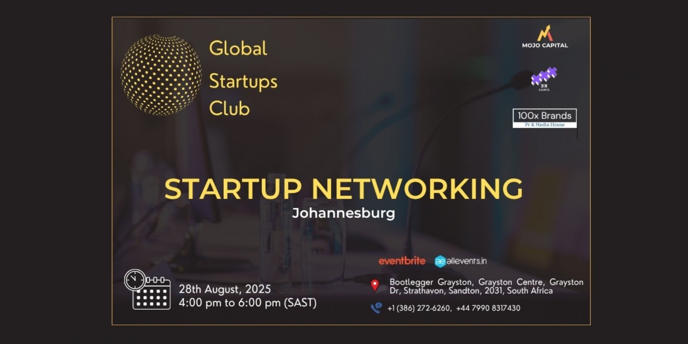 GLOBAL STARTUPS CLUB STARTUP NETWORKING Johannesburg 2025, 28 August | Event in Sandton | AllEvents