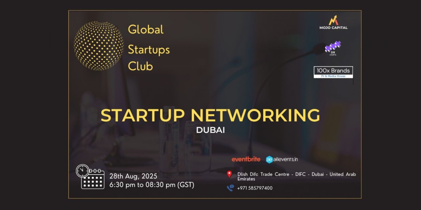 GLOBAL STARTUPS CLUB STARTUP NETWORKING Dubai 2025, 28 August | Event in Dubai | AllEvents
