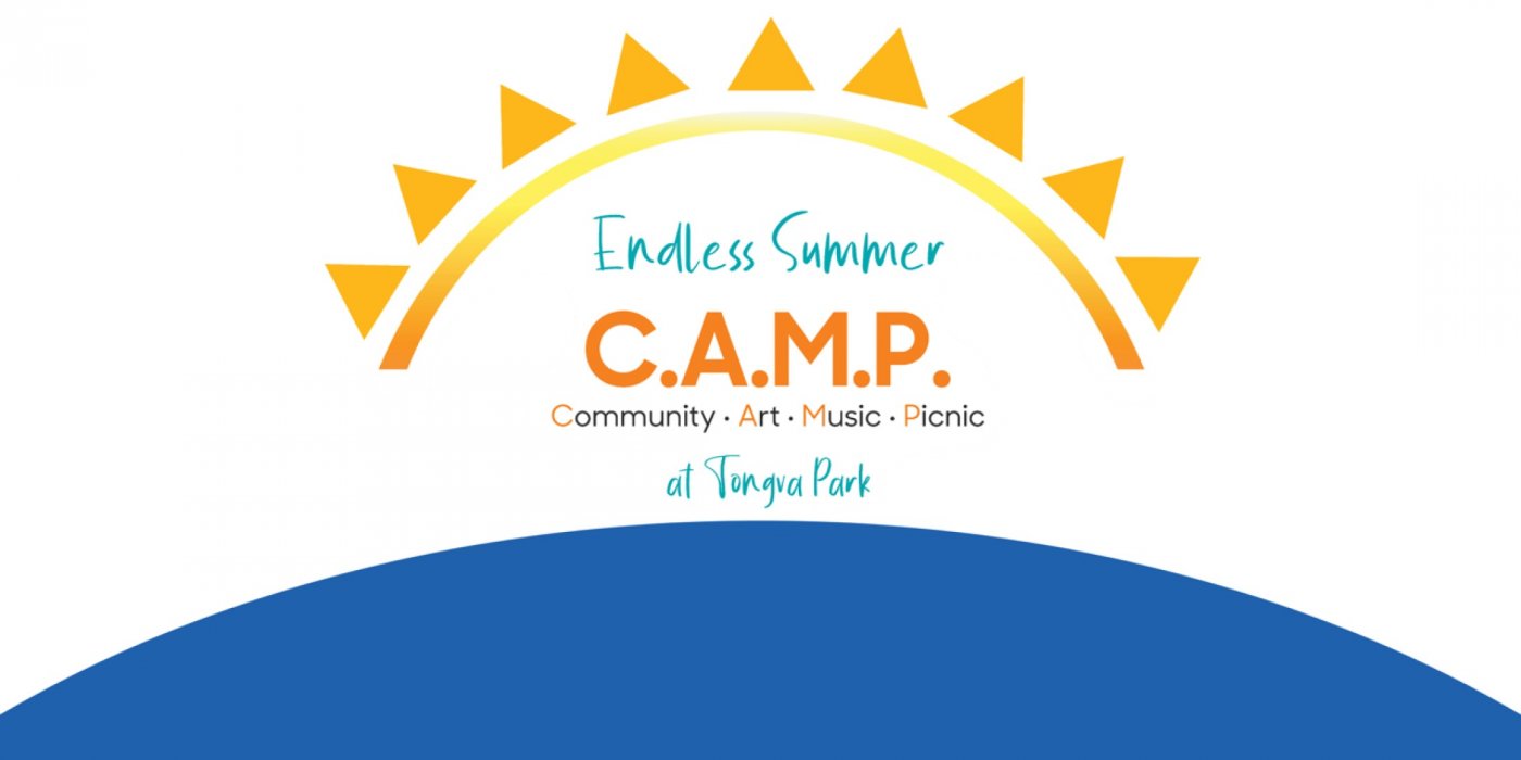 Endless Summer C.A.M.P. (Community | Art | Music | Picnic) at Tongva Park, 23 August | Event in Santa Monica