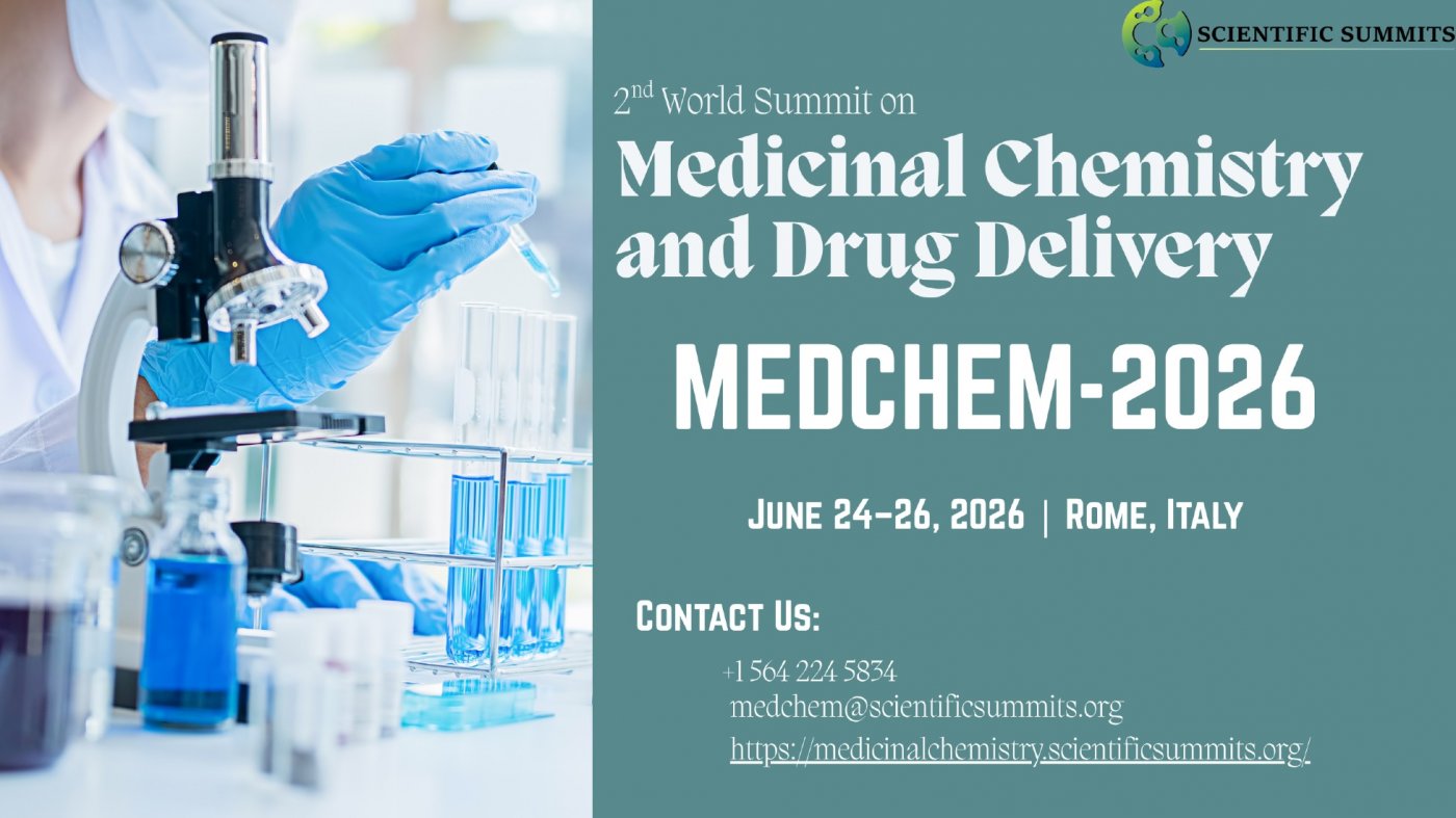 2nd World Summit on Medicinal Chemistry and Drug Delivery (MEDCHEM-2026), 24 June | Event in Guidonia | AllEvents