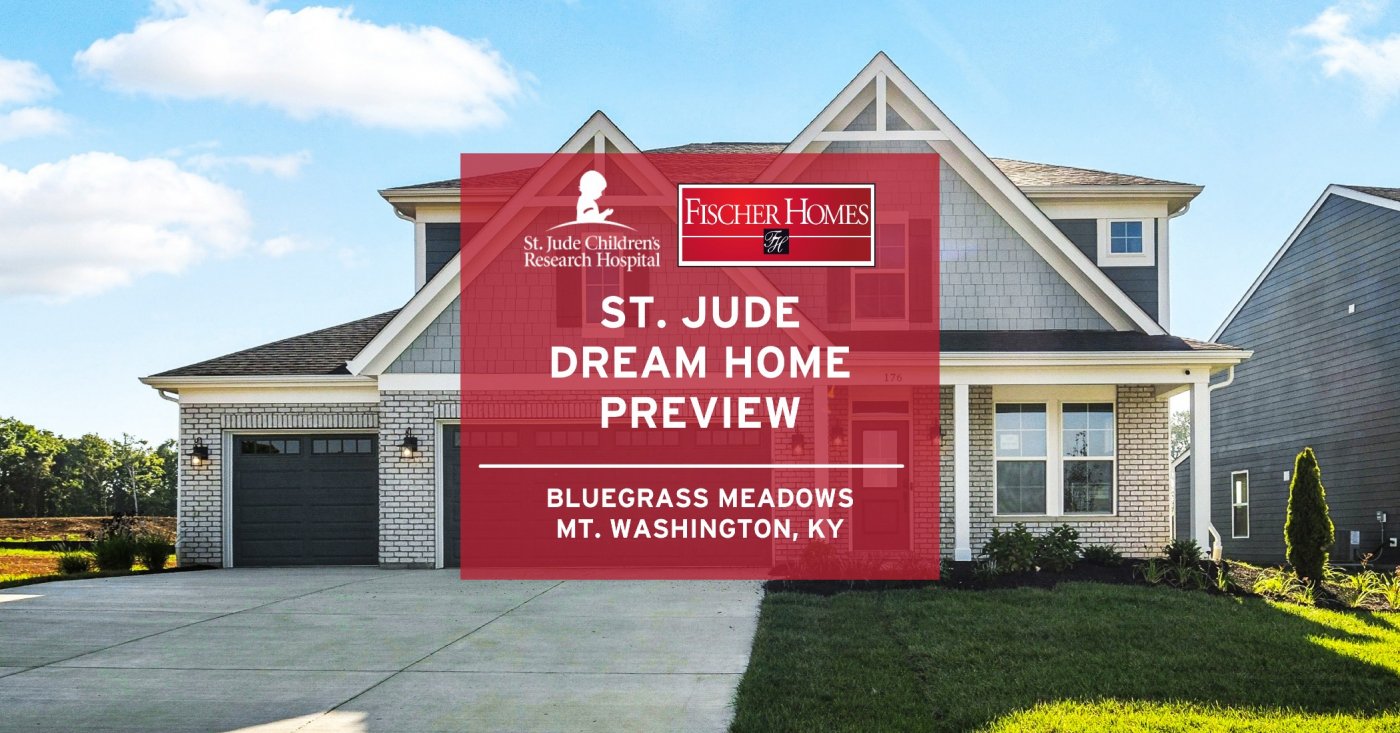 St. Jude Preview Party in Mt. Washington, KY by Fischer Homes, 22 August | Event in Mount Washington | AllEvents