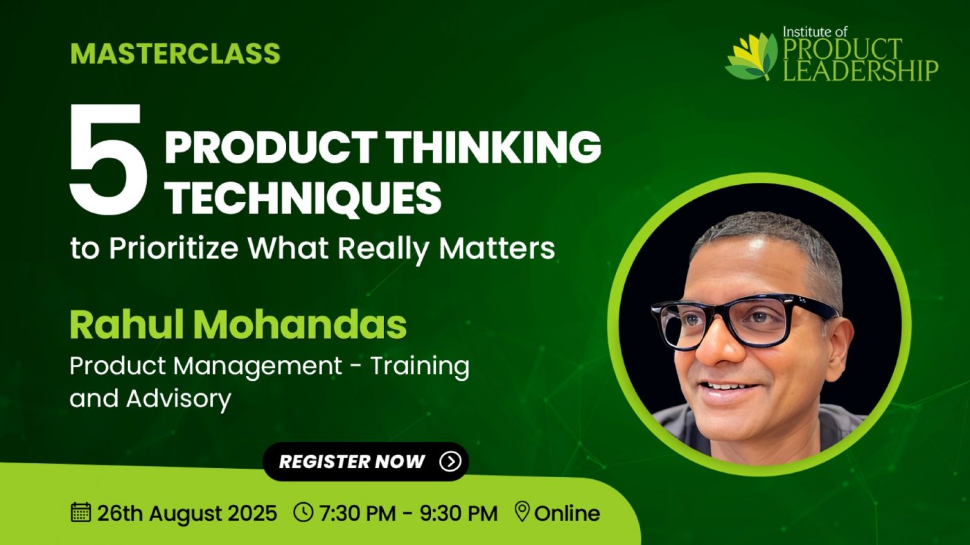 5 Product Thinking Techniques to Prioritize What Really Matters, 26 August | Online Event | AllEvents