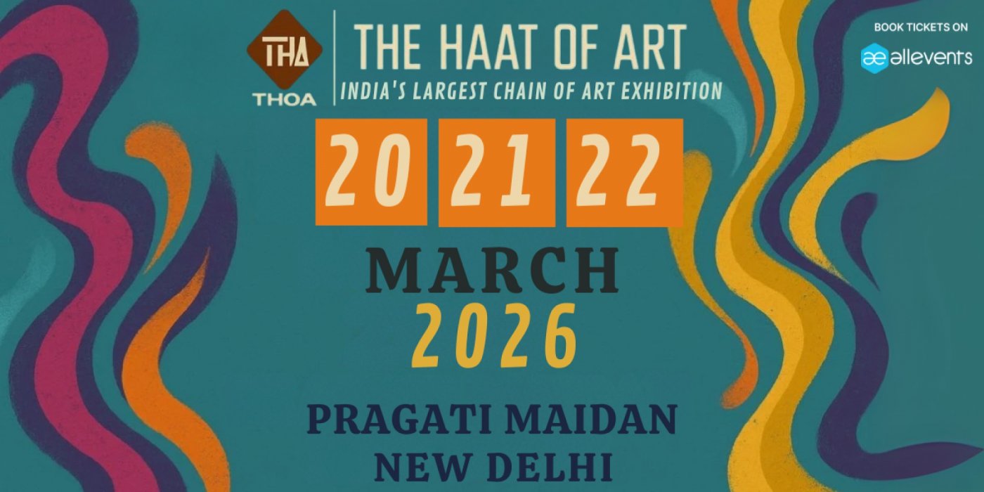 The Haat of Art Delhi March 2026