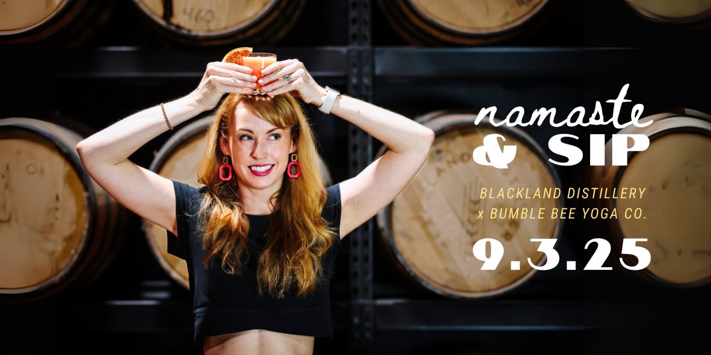 Namaste & Sip | Blackland Distillery x Bumble Bee Yoga Co., 3 September | Event in Fort Worth | AllEvents